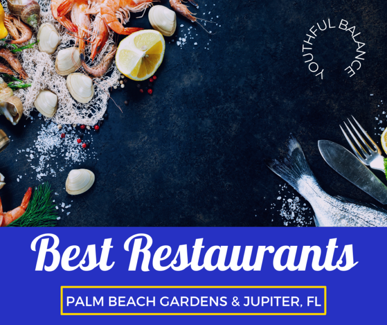 30+ of The Best Restaurants in Palm Beach Gardens & Jupiter, FL